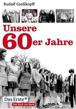 Unsere 60er Jahre