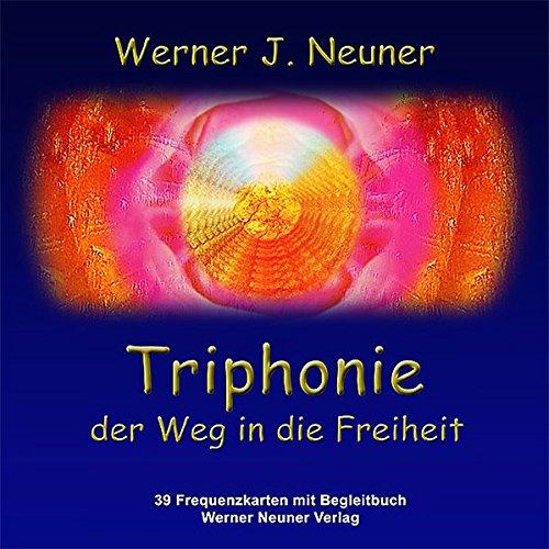 Triphonie - Der Weg in die Freiheit: Buch mit 39 Farbfrequenzkarten