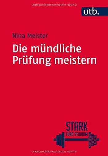 Die mündliche Prüfung meistern (UTB S (Small-Format))