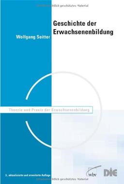 Geschichte der Erwachsenenbildung: Eine Einführung