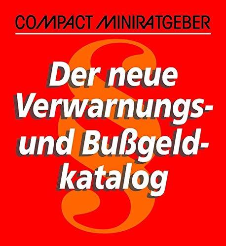 Der neue Verwarnungs- und Bussgeldkatalog