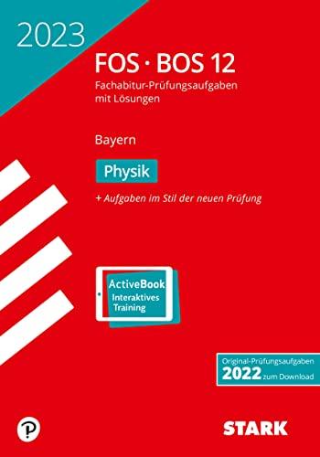 STARK Abiturprüfung FOS/BOS Bayern 2023 - Physik 12. Klasse