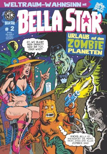 Bella Star 2: Urlaub auf dem Zombieplaneten