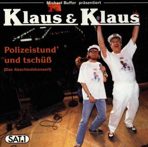 Polizeistund und Tschüss