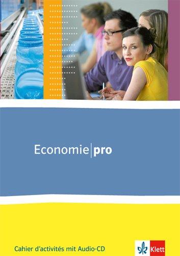 Economie Pro: Arbeitsheft mit Audio-CD (mp3)