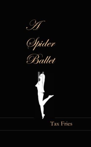 A Spider Ballet