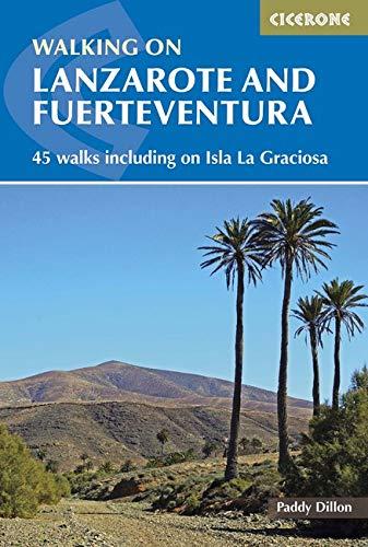 Walking on Lanzarote and Fuerteventura: Including sections of the GR131 long-distance trail (Cicerone Guides)