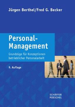 Personal-Management: Grundzüge für Konzeptionen betrieblicher Personalarbeit