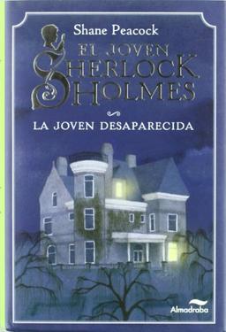 El joven Sherlock Holmes. La joven desaparecida