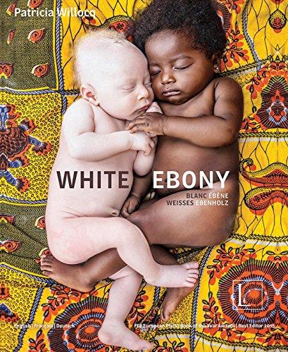 WHITE EBONY: BLANC ÉBÈNE, WEISSES EBENHOLZ