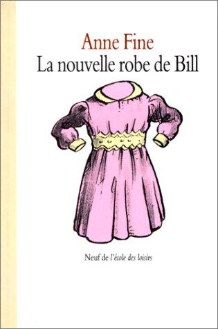 La nouvelle robe de Bill