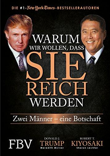 Warum wir wollen, dass Sie reich werden: Zwei Männer - eine Botschaft