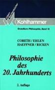 Philosophie des 20. Jahrhunderts.