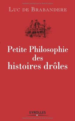 Petite philosophie des histoires drôles