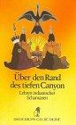 Diederichs Gelbe Reihe, Bd.17, Über den Rand des tiefen Canyon