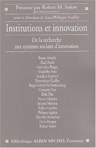 Institutions et innovation : de la recherche aux systèmes sociaux d'innovation