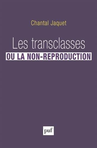 Les transclasses ou la non-reproduction