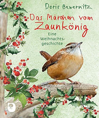 Das Märchen vom Zaunkönig: Eine Weihnachtsgeschichte (Eschbacher Mini)