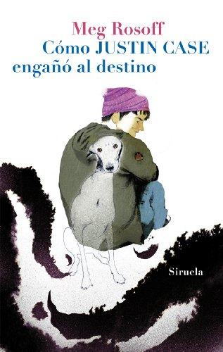 COMO JUSTIN CASE ENGAÑO AL DESTINO (Las Tres Edades, Band 223)