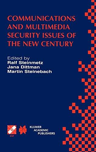 Communications and Multimedia Security Issues of the New Century: IFIP TC6 / TC11 Fifth Joint Working Conference on Communications and Multimedia ... and Communication Technology, 64, Band 64)