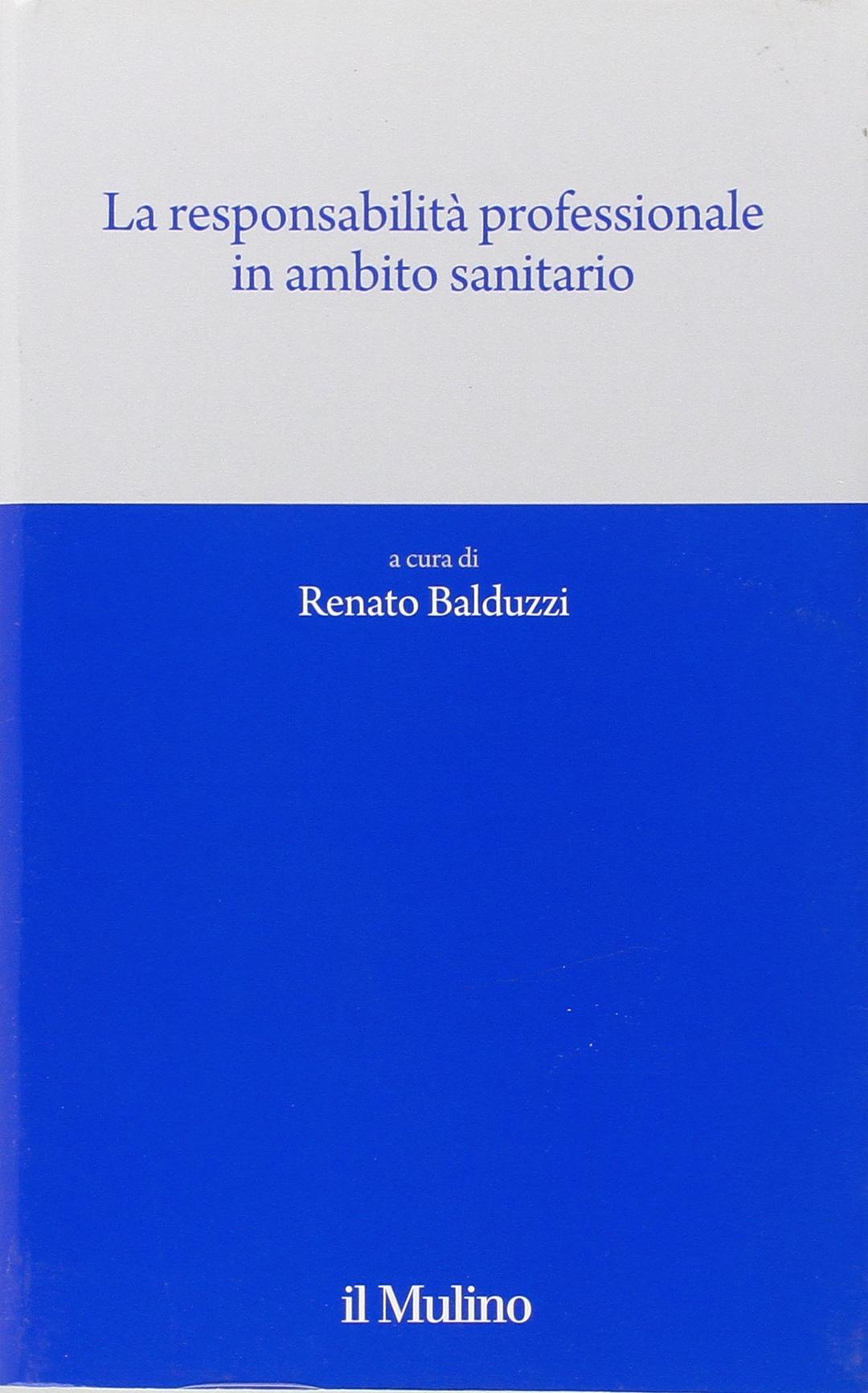 La responsabilità professionale in ambito sanitario