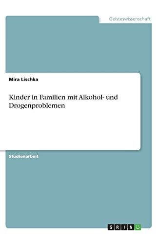 Kinder in Familien mit Alkohol- und Drogenproblemen