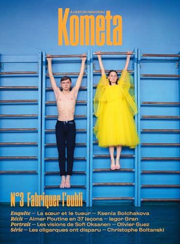 Kometa 3 - Fabriquer l'oubli