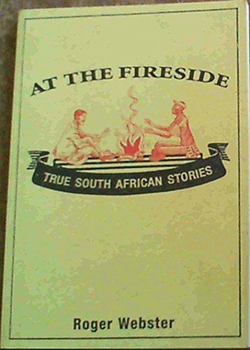 At the Fireside: True South African Stories