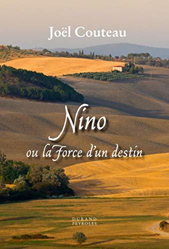 Nino ou La force d'un destin