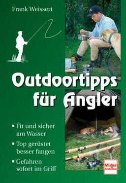 Outdoortipps für Angler