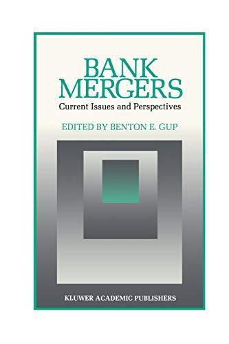 Bank Mergers: Current Issues and Perspectives (Innovations in Financial Markets and Institutions, 2, Band 2)