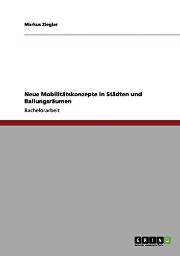 Neue Mobilitätskonzepte in Städten und Ballungsräumen