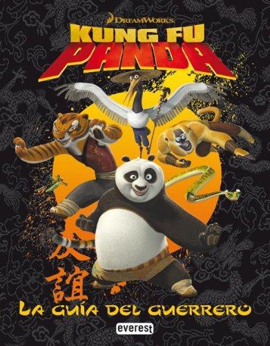 Kung Fu Panda : la guía del guerrero