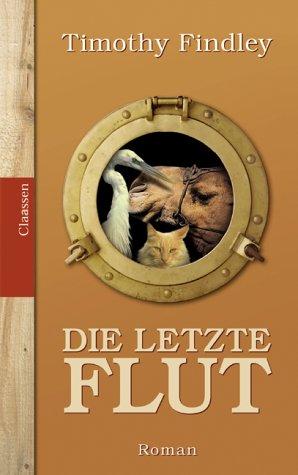 Die letzte Flut. Roman