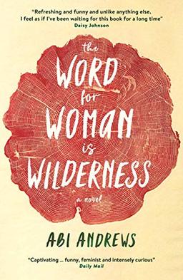 The Word for Woman is Wilderness