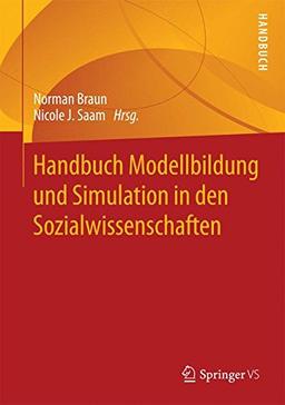 Handbuch Modellbildung und Simulation in den Sozialwissenschaften