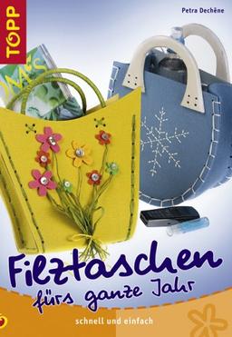 Filztaschen fürs ganze Jahr