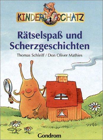 Rätselspaß und Scherzgeschichten. Kinderschatz