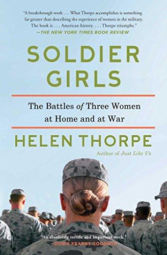 Soldier Girls: The Battles of Three Women at Home and at War