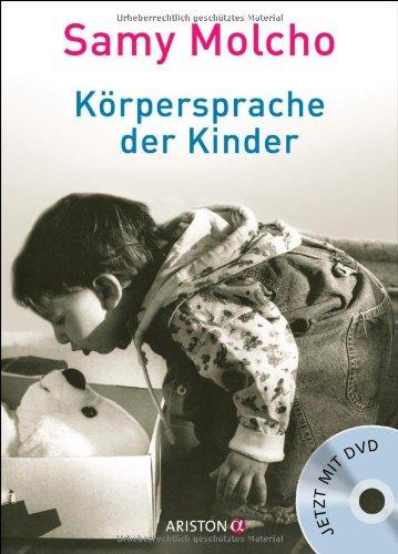 Körpersprache der Kinder: Mit DVD