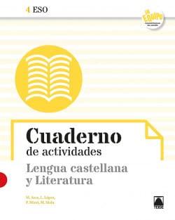 Cuaderno de actividades. Lengua castellana y Literatura 4 ESO - En equipo