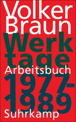 Werktage I: Arbeitsbuch 1977-1989