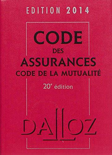 Code des assurances. Code de la mutualité : 2014