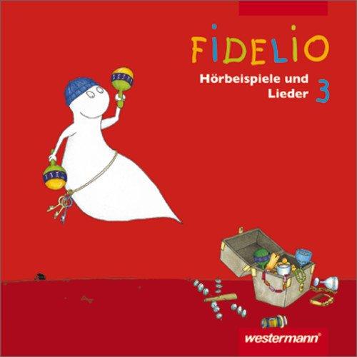 Fidelio. Musik in der Grundschule: Fidelio Musikbücher - Allgemeine Ausgabe: Hörbeispiele 3