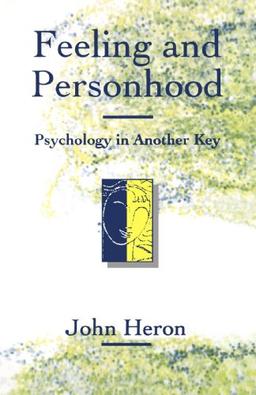 Feeling And Personhood: Psychology In Another Key