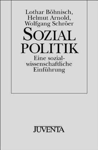 Sozialpolitik: Eine sozialwissenschaftliche Einführung