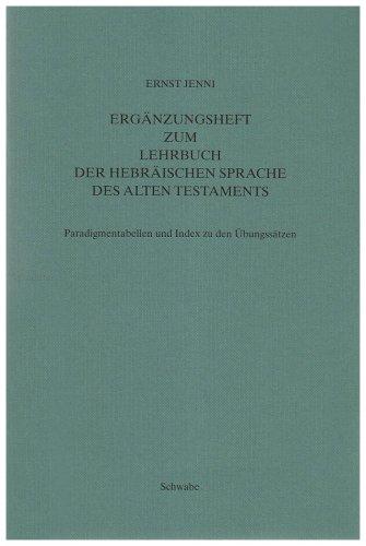 "Lehrbuch der hebräischen Sprache des Alten Testaments. Neubearbeitung des ""Hebräischen Schulbuchs"" von Hollenberg-Budde": Ergänzungsheft zum Lehrbuch der Hebräischen Sprache des Alten Testaments