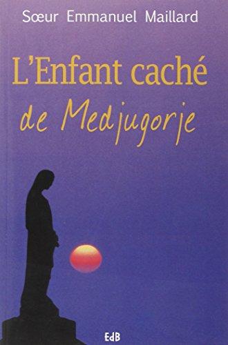 L'enfant caché de Medjugorje