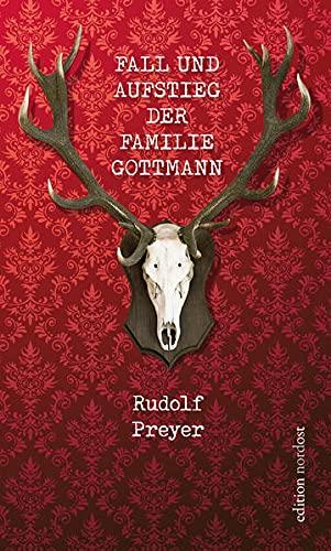 Fall und Aufstieg der Familie Gottmann