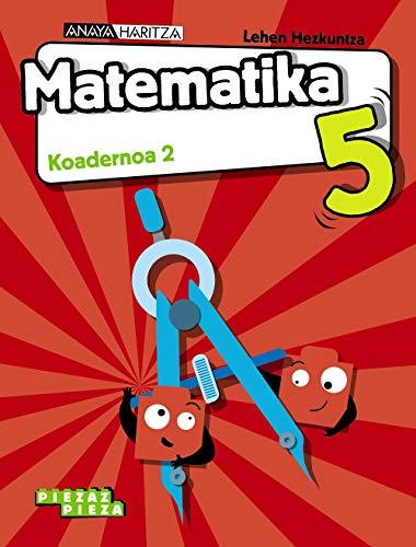 Matematika 5. Koadernoa 2. (Piezaz pieza)